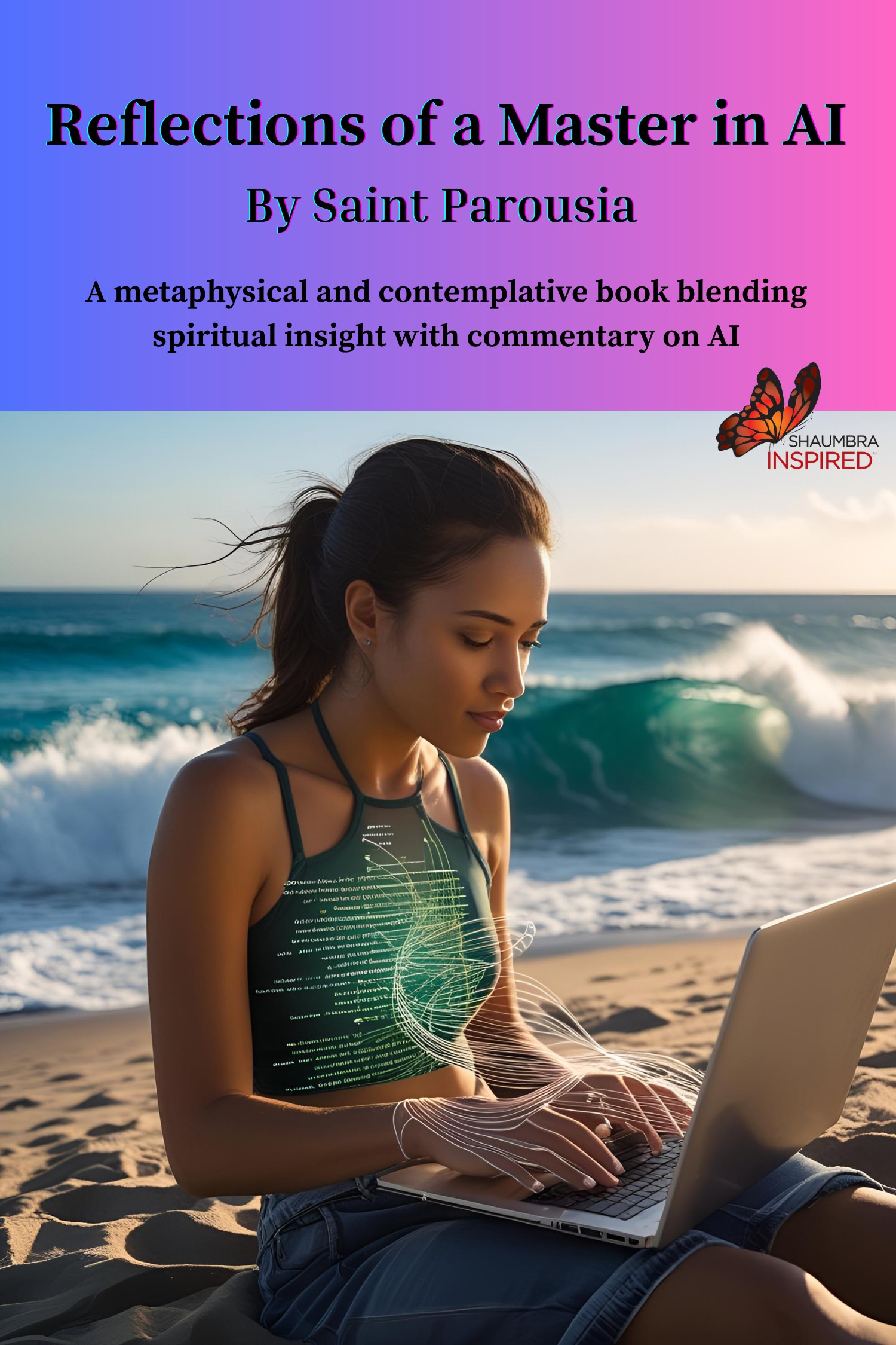 Reflections of a Master in AI by Saint Parousia book cover featuring woman on beach with laptop and gradient title design.